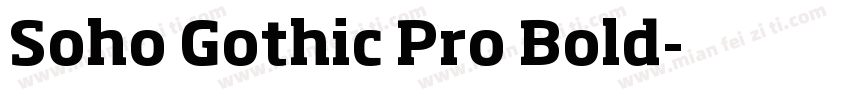 Soho Gothic Pro Bold字体转换